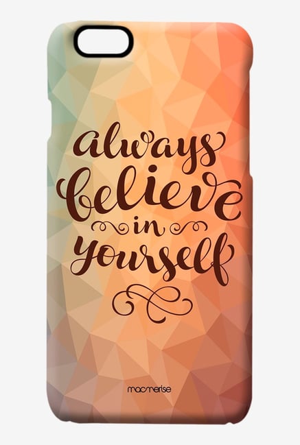 Macmerise Believe In Yourself Pro Case for iPhone 6S Macmerise Believe In Yourself Pro Case for iPhone 6S