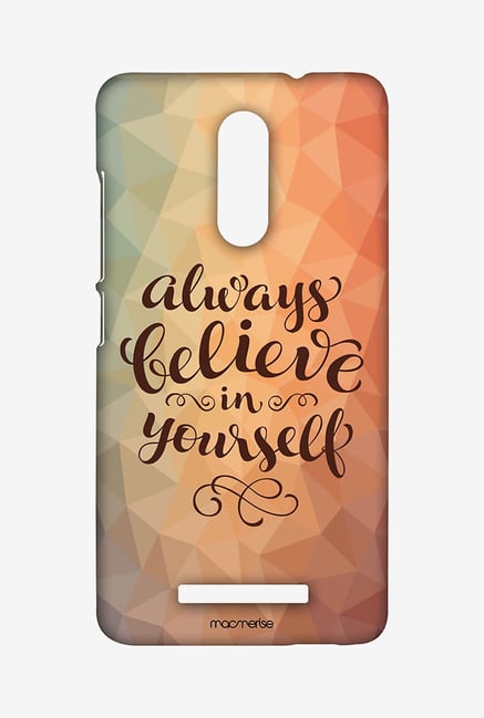 Macmerise Believe in yourself Sublime Case for Redmi Note 3 Macmerise Believe in yourself Sublime Case for Redmi Note 3