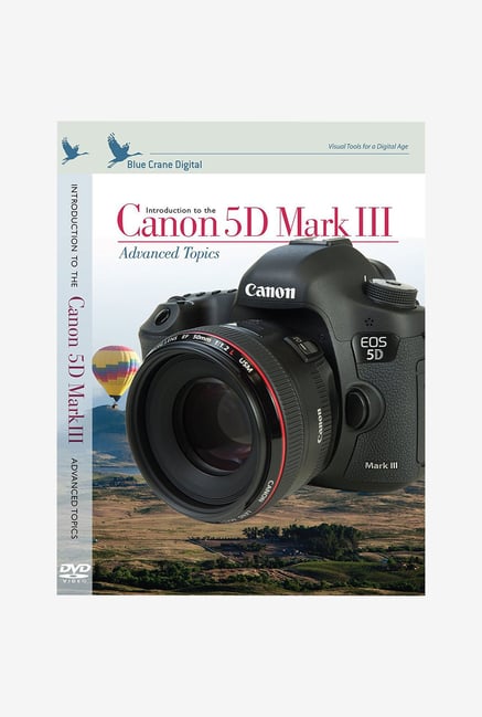 Blue Crane Introduction To Canon DVD: Advanced Topics Blue Crane Introduction To Canon DVD: Advanced Topics