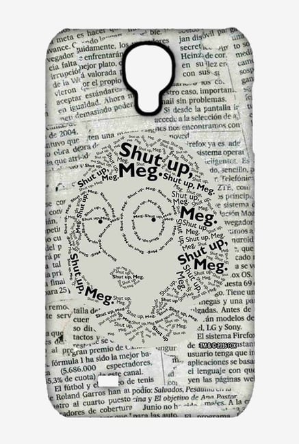 Family Guy Shut Up Meg Case for Samsung S4 Family Guy Shut Up Meg Case for Samsung S4