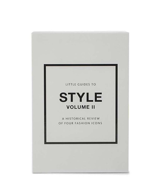 Little Guides to Style II: A by Baxter-Wright, Emma